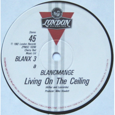Blancmange - Living On The Ceiling (Full Length Version) / I Would / Running Thin
