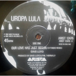 Uropa Lula - Our Love Has Just Begun / Ive Suddenly Remembered Something (Its Gone Now)