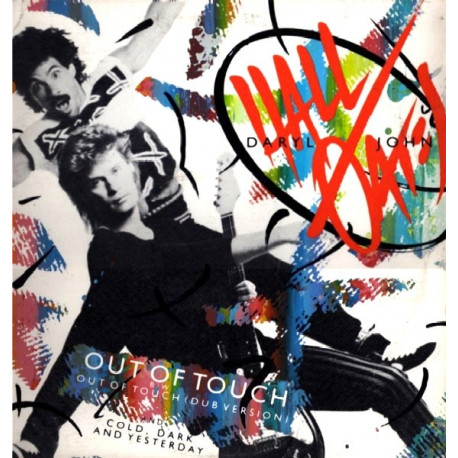 Daryl Hall & John Oates - Out Of Touch (Arthur Baker Vocal Mix / Dub Mix) / Cold Dark And Yesterday