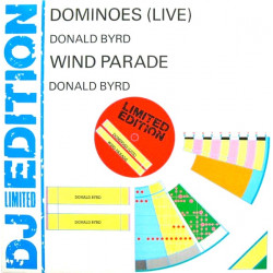 Donald Byrd - Dominoes (Live Version) / Wind Parade (Full Length Version)