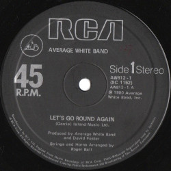 Average White Band - Lets Go Round Again (Full Length Version) / A Love Of Your Own