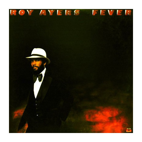 Roy Ayers - Fever (8 Track LP) Love Will Bring Us Back Together / If You Love Me / Simple And Sweet / I Wanna Feel It