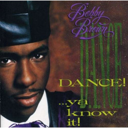 Bobby Brown - Dance Ya Know It (Mixed LP) Roni / Rock Wit Cha / Dont Be Cruel / On Our Own / My Prerogative / Every Little Step