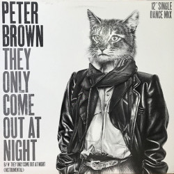 Peter Brown - They Only Come Out At Night (Jellybean Mix / Jellybean Instrumental)