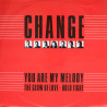 Change - The Glow Of Love (Full Length Mix) / Hold Tight / You Are My Melody (3 Classics on One Vinyl)