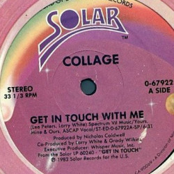 Collage - Get In Touch With Me (Long Version) / When You Smile (Unplayed US Pressing)