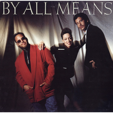 By All Means - Debut LP (10 Tracks) I Surrender To Your Love / Im The One Who Loves You / Lets Get Started Now