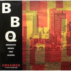 Brooklyn Bronx & Queens (BB&Q Band) - Dreamer (Shep Pettibone Remix / Sheps Dub / Sheps Short Version / Sheps Dream Mix)