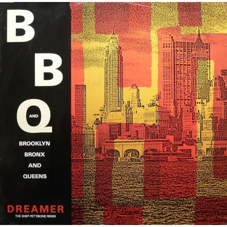 Brooklyn Bronx & Queens (BB&Q Band) - Dreamer (Shep Pettibone Remix / Sheps Dub / Sheps Short Version / Sheps Dream Mix)