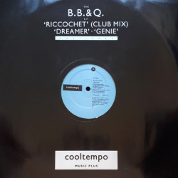 Brooklyn Bronx & Queens (BB&Q Band) - Dreamer (Shep Pettibone Remix) / Riccochet (Club Mix) / Genie (Scratched But Plays)