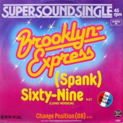 Brooklyn Express - Spank (Sixty Nine) Long Version / Change Position