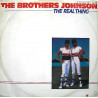 Brothers Johnson - The Real Thing (Original Mix) / I Want You / This Had To Be (12" Vinyl)