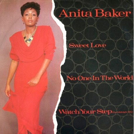 Anita Baker - Sweet Love (Full Length) / No One In The World / Watch Your Step (Midnight Mix)