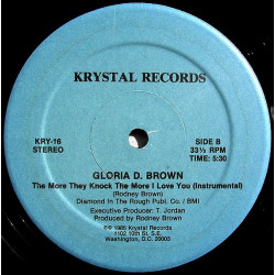 Gloria D Brown - The More They Knock The More I Love You (Vocal Mix / Instrumental) Looks Unplayed