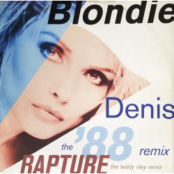 Blondie - Call Me (Danny D Remix) / Rapture (Teddy Riley Remix / Teddy Riley Dub)