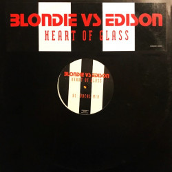 Blondie - Heart Of Glass (Edison Vocal Remix / Edison Dub / Electro Disco Mix)