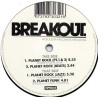 Breakout - Planet Rock (Parts 1 & 2 / Beats / Jazz) / Planet Funk