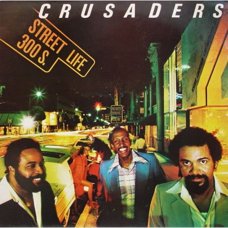 Crusaders - Street Life (6 Track LP) My Lady / Rodeo Drive / Carnival Of The Night / The Hustler / Night Faces