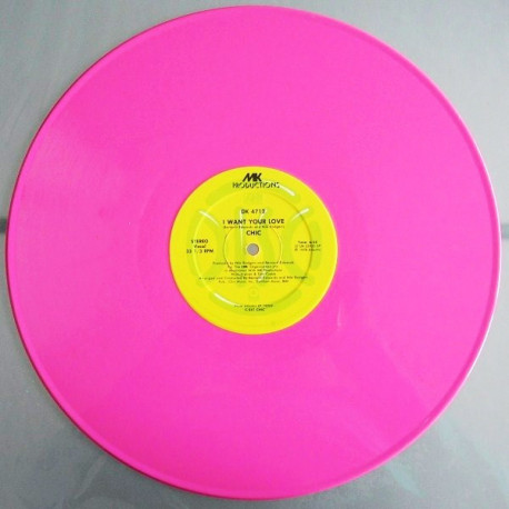 Chic - I Want Your Love (Long Version) / Funny Bone (Original Pink Coloured Vinyl)