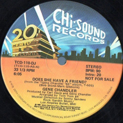 Gene Chandler - Does She Have A Friend (Long Version) / Let Me Make Love To You (Vinyl Promo)