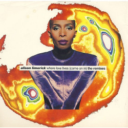 Alison Limerick - Where Love Lives (Frankie Knuckles Sound Factory Mix / Jammin On Mix / Mo Knuckles Mix)