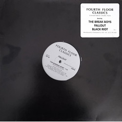 Fallout - The Morning After / Black Riot - A Day In The Life / Break Boys - And The Break Goes On & Listen To The Rhythm Flow