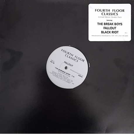 Fallout - The Morning After / Black Riot - A Day In The Life / Break Boys - And The Break Goes On & Listen To The Rhythm Flow