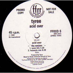 Tyree - Acid Over (Spectrum Mix / Piano Matey Mix / Tyree Mix / Heavenly Mix) Vinyl Promo
