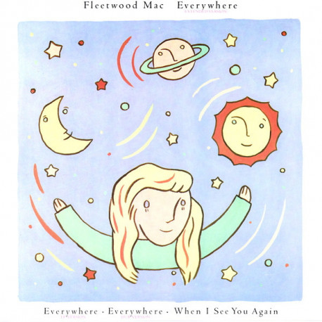 Fleetwood Mac - Everywhere (LP Version / Jellybean Extended Mix / Jellybean Dub) / When I See You Again