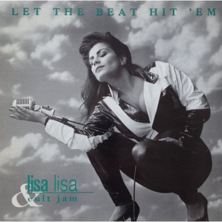 Lisa Lisa & Cult Jam - Let The Beat Hit Em (Super Pumped Up C&C Vocal Club Mix / Pumped Up Inst / Paradise Garage Club Mix)