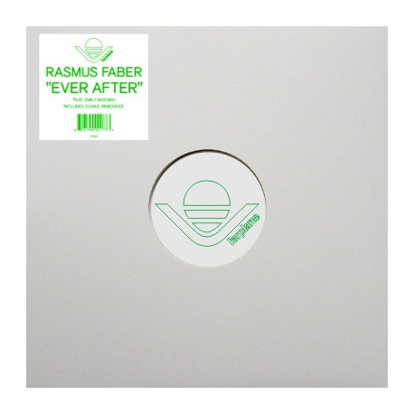 Rasmus Faber - Ever After (Main Mix / Samba Reprise / Dub / SUMO Rebounce)