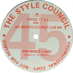 Style Council - Promised Land (Joe Smooth Alternate Club Mix) / Can You Still Love Me (Club Vocal Mix / 12 O Clock Dub) Promo