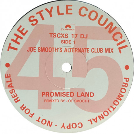 Style Council - Promised Land (Joe Smooth Alternate Club Mix) / Can You Still Love Me (Club Vocal Mix / 12 O Clock Dub) Promo