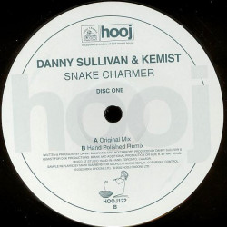 Danny Sullivan & Kemist - Snake Charmer (Original Mix / Hand Polished Remix)