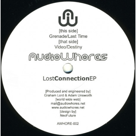 Audiowhores - Lost Connection EP Featuring Grenade / Last Time / Video / Destiny (Vinyl Promo)