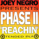 Phase II - Reachin (Joey Negro Extended Remix / Brotherhood Mix / Dave Lee Jeep Mix / Latin Workoout Mix / N.Y. Mix)