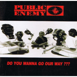 (CD) Public Enemy - Do you wanna go our way / I