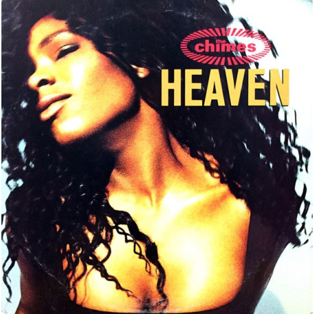 Chimes - Heaven (David Morales Physical Mix / Chimes Remix / Heavy Club Mix / David Morales Special Mix)