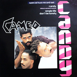 Cameo - Candy (LP Version / Remix) / Single Life (Extended Version) / Dont Be Lonely (Double Vinyl)