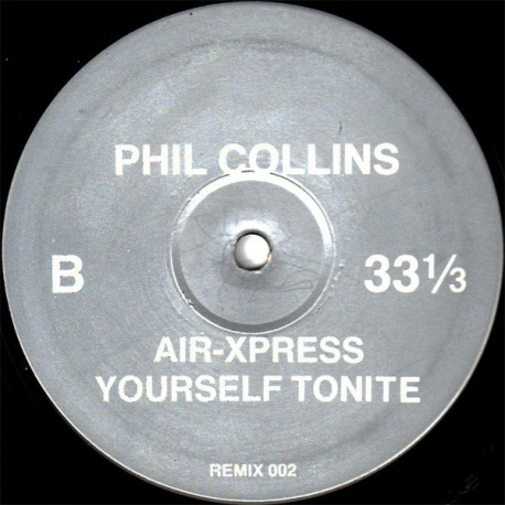 Phil Collins - Air Xpress Yourself Tonight / Alyson Williams - I Need Your Bassline (2 Legendary Bootleg Mixes)