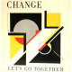 Change - Lets Go Together (Extended Mix) / Part Of Me