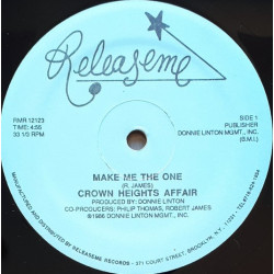 Crown Heights Affair - Make Me The One (Vocal Mix / Instrumental) Still In Shrinkwrap