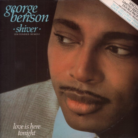George Benson - Shiver (Extended Remix) / Love Will Come Again (feat Chaka Khan) / 2020 Vision (Jellybean Mix) 2 x 12"