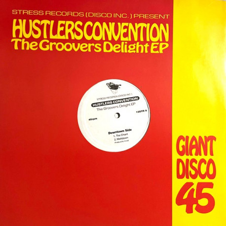 Hustlers Convention - The Groovers Delight EP featuring The chant / Meltdown / Get it together / Uptown (Vinyl 12")
