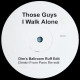 Those Guys - I Walk Alone (Dimitri From Paris Ballroom Re Edit / Jays Re Edit) Vinyl Promo