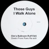 Those Guys - I Walk Alone (Dimitri From Paris Ballroom Re Edit / Jays Re Edit) Vinyl Promo