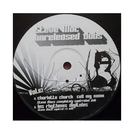 Les Rythmes Digitales - Jacques Your Body (Steve Mac Squirrel Remix) / Charlotte Church - Call My Name (Steve Mac Dub)