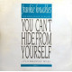 Frankie Knuckles - You Cant Hide From Yourself (Clubhouse Mix / Radio Mix / Dub Mix)