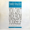 Frankie Knuckles - You Cant Hide From Yourself (Clubhouse Mix / Radio Mix / Dub Mix)