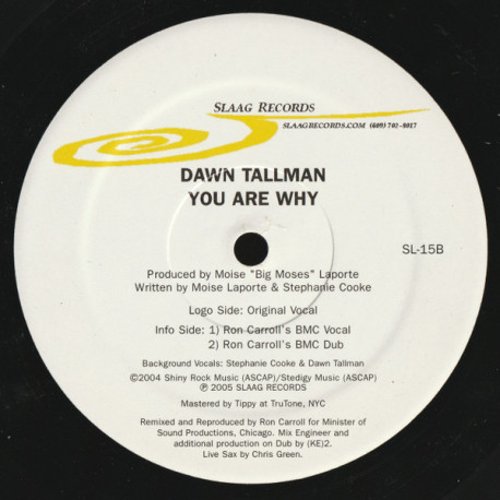 Dawn Tallman - You Are Why (Original Vocal / Ron Carroll BMC Vocal / Ron Carroll BMC Dub)